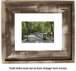 trail rides near me in East Orange, New Jersey